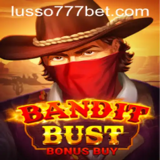 Explorando o Mundo Emocionante de BanditBustBonusBuy na Plataforma LUSSO777.com