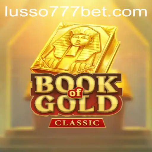 Explorando o Fascinante Mundo de BookOfGoldClassic em LUSSO777.com