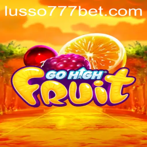 Descubra o Fascinante Mundo de GoHighFruit com LUSSO777.com