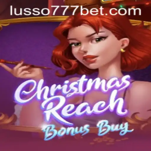 Explorando o Mundo de ChristmasReachBonusBuy em LUSSO777.com